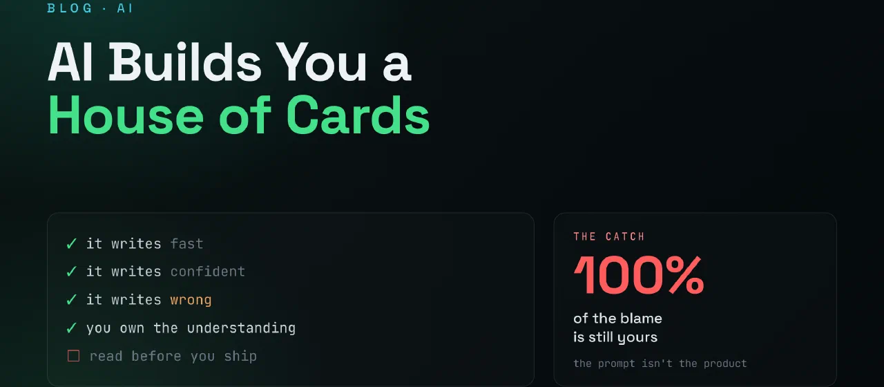 AI Will Happily Build You a House of Cards